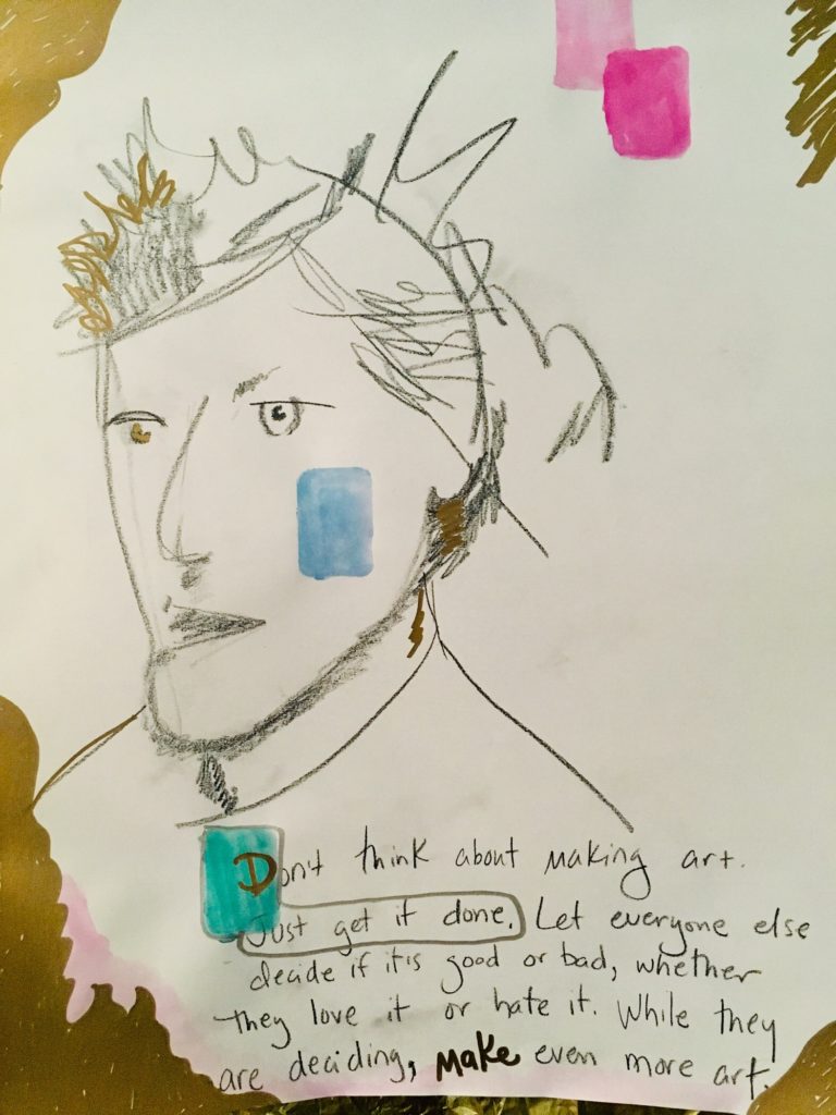 Andy Warhol drawing with quote: Don't talk about making art. Just get it done. Let everyone else decide if it's good or bad, whether they love it or hate it. While they are deciding, make even more art.